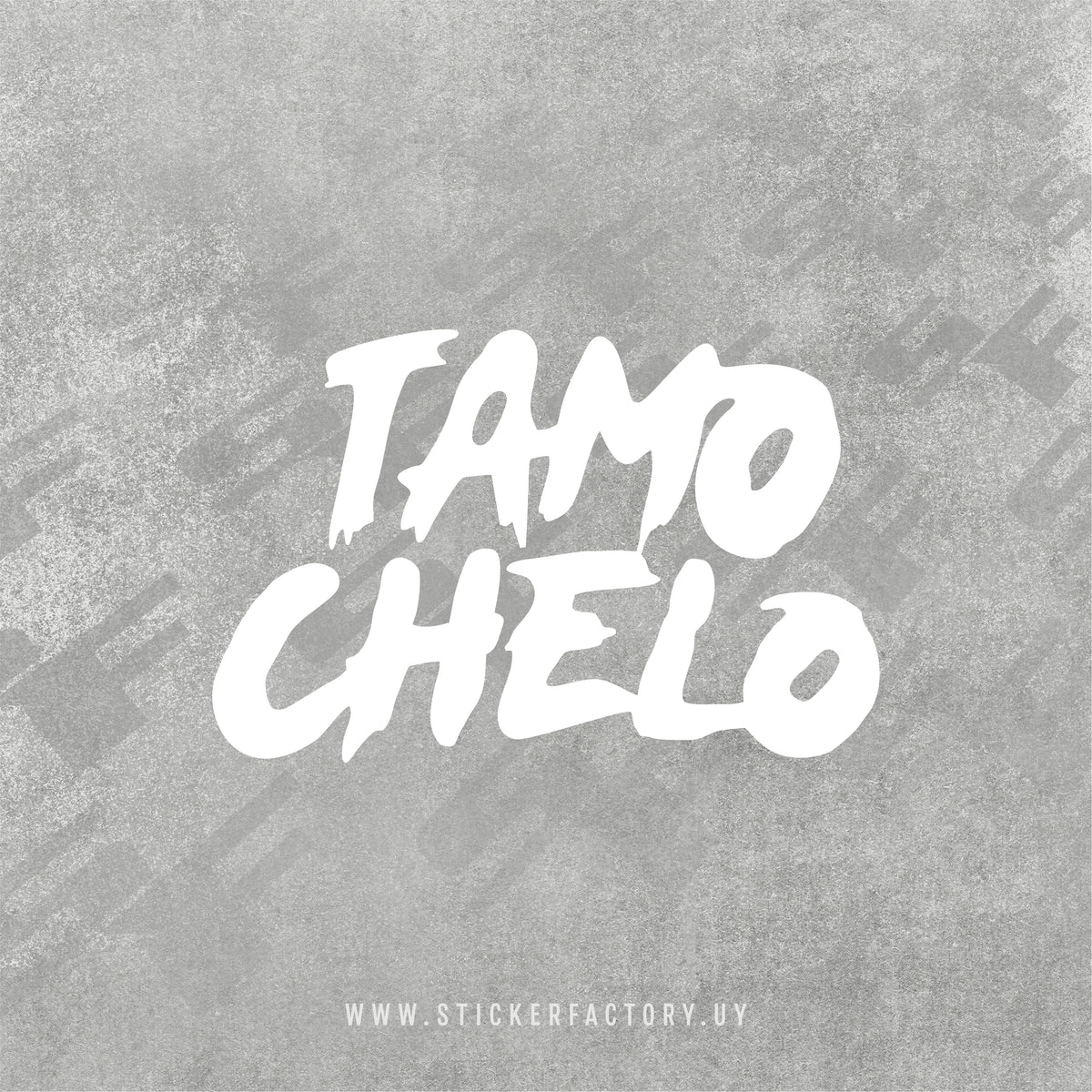 Sticker TAMO CHELO